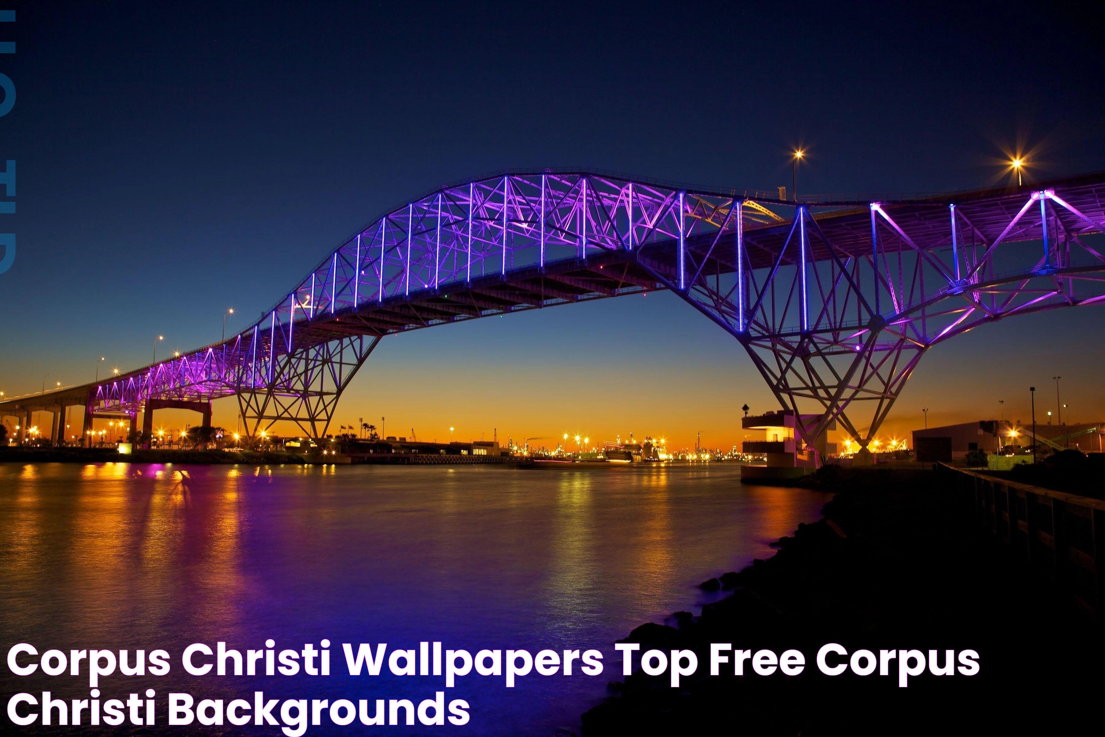 Corpus Christi: A Vibrant Coastal Gem With A Rich Tapestry