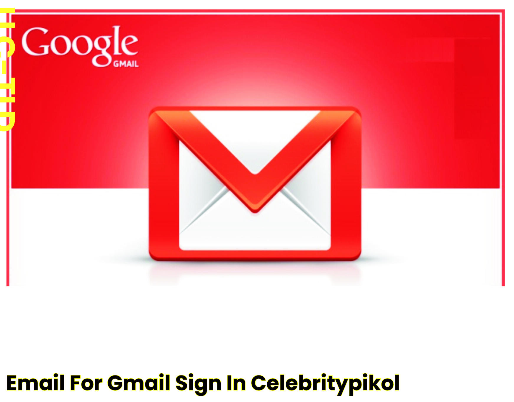 Effortless Gmail Sign-Up: Step-by-Step Guide For Beginners