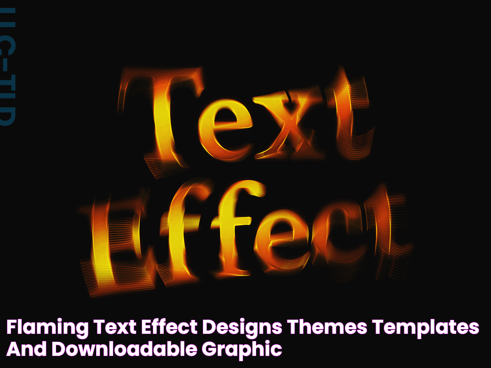 Flaming Text Maker: A Comprehensive Guide To Crafting Stunning Text Effects