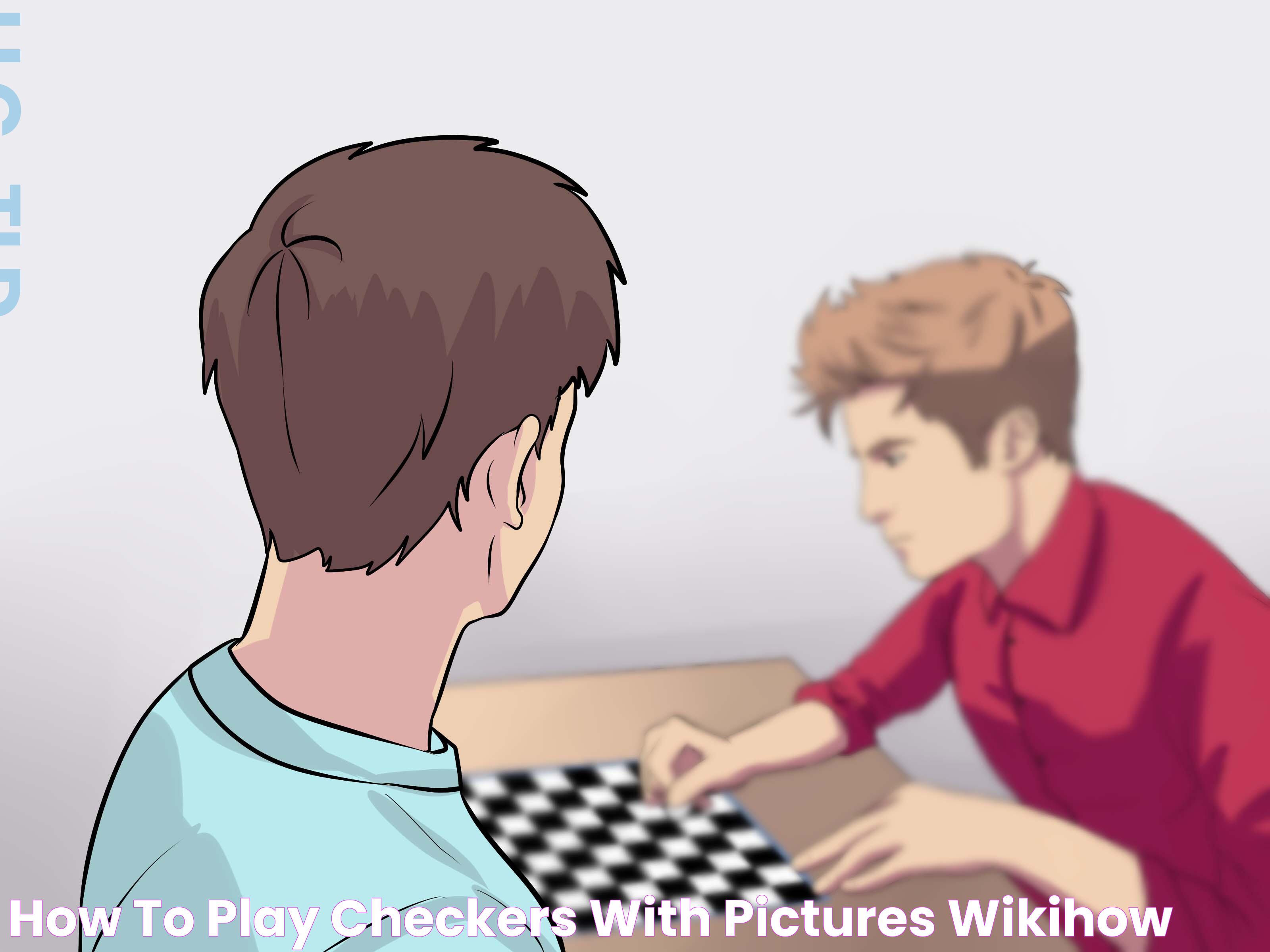 Mastering The Game: How To Play Checkers For Fun And Strategy