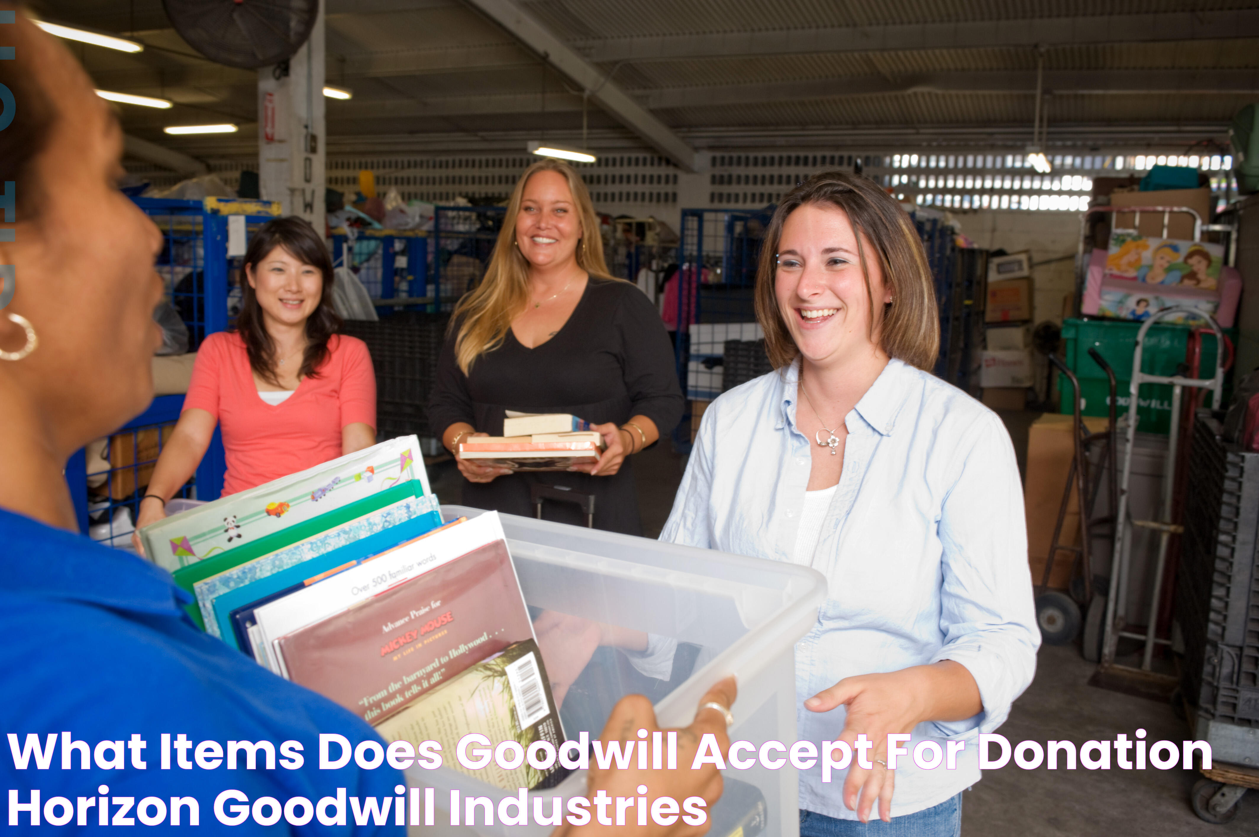 Goodwill's Donation Guidelines: What Items Does Goodwill Not Accept?