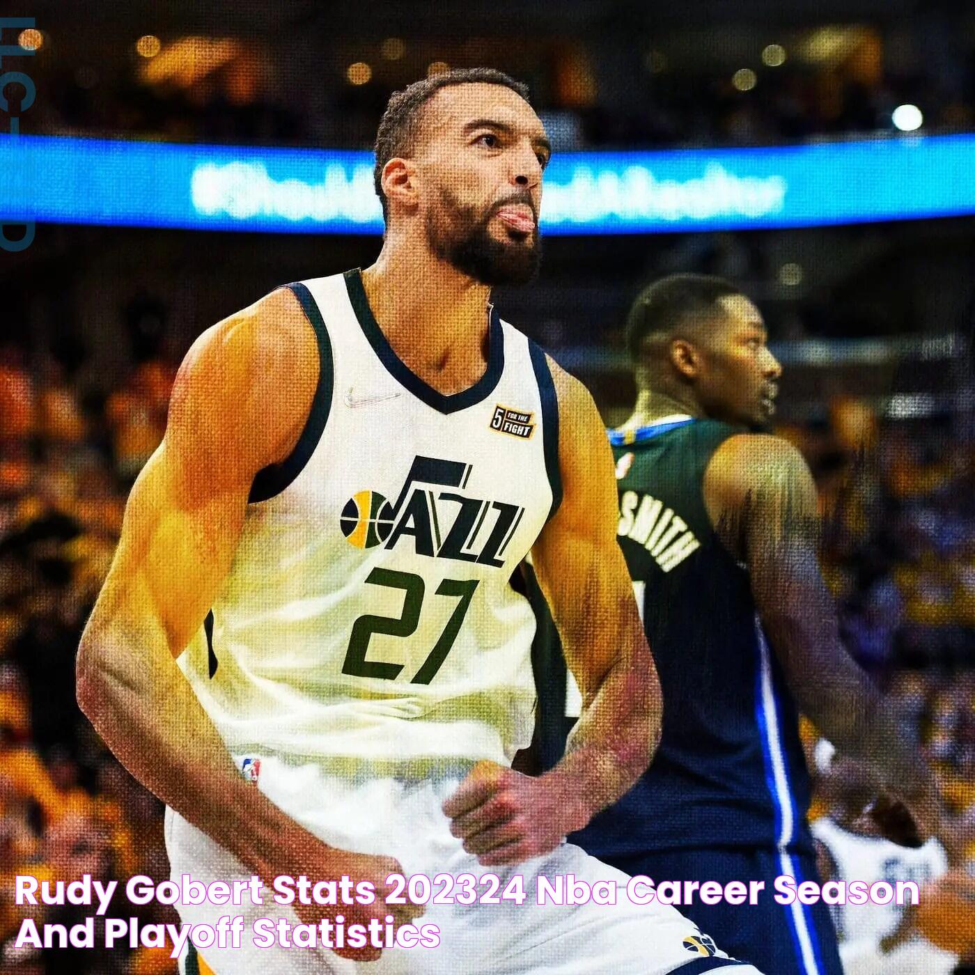 Rudy Gobert Stats: A Deep Dive Into His Exceptional NBA Career