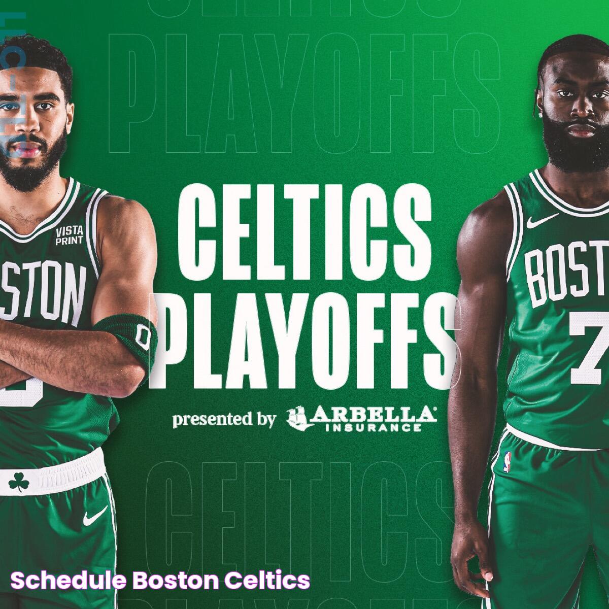 Boston Celtics Schedule: Everything You Need To Know For The Upcoming Season