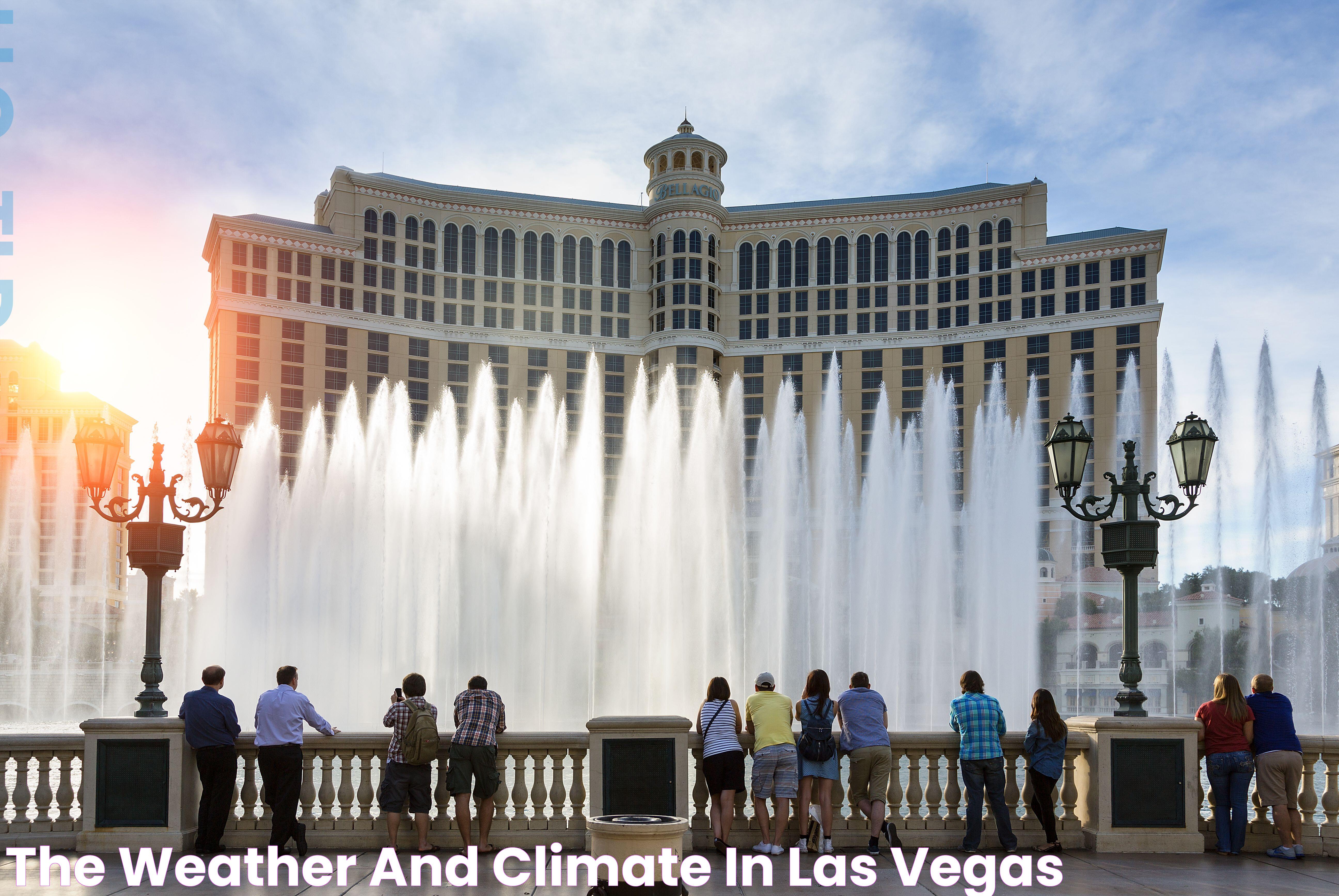 Ultimate Guide To Las Vegas Weather: What You Need To Know