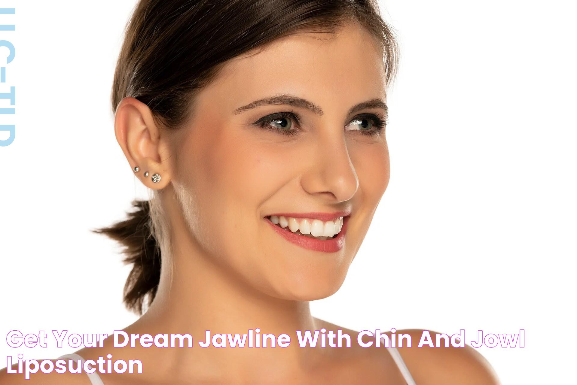 Perfect Chin And Jowl Liposuction Guide For A Defined Jawline