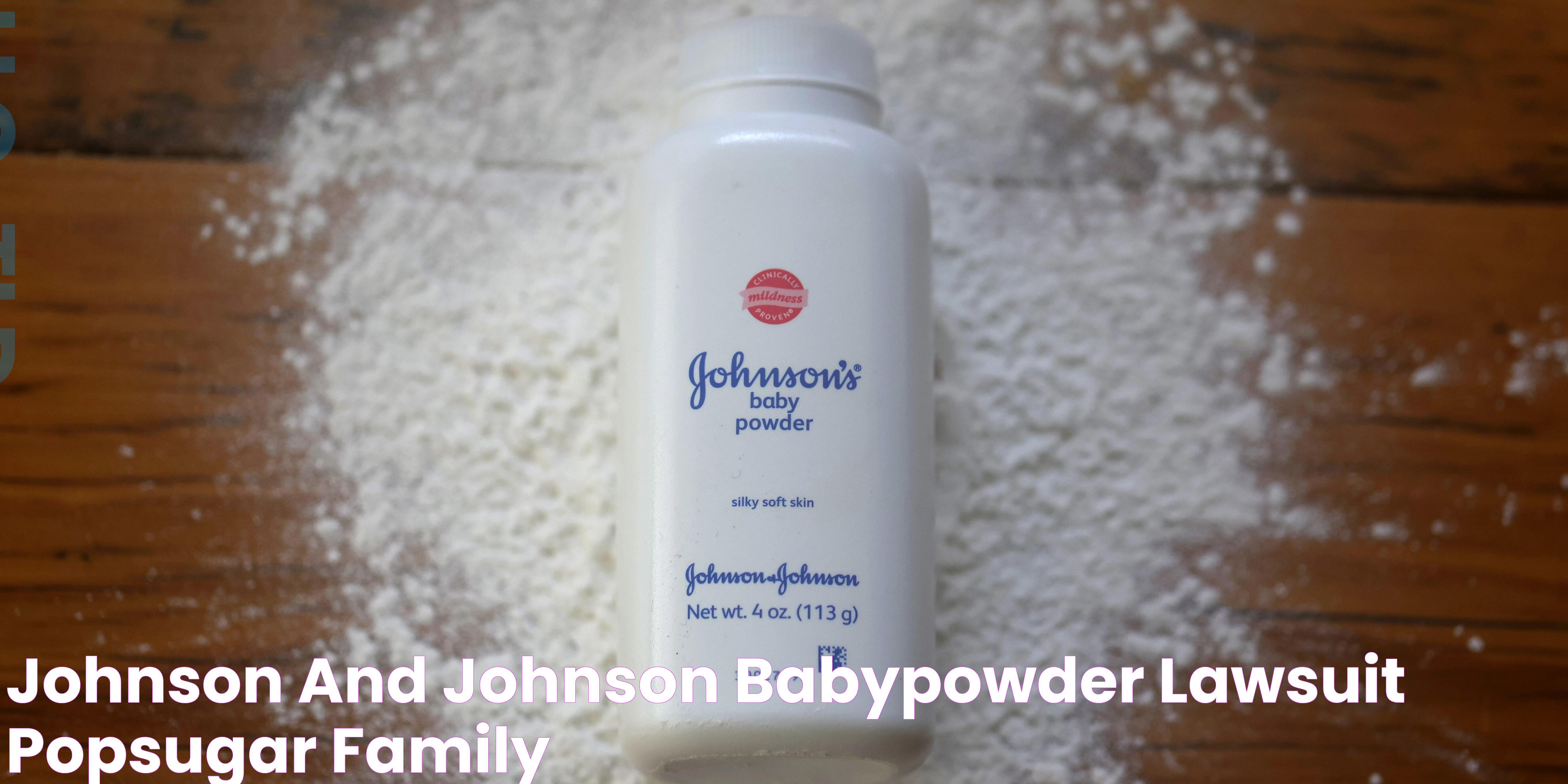 Legal Challenges And Implications Of The Johnson Powder Lawsuit