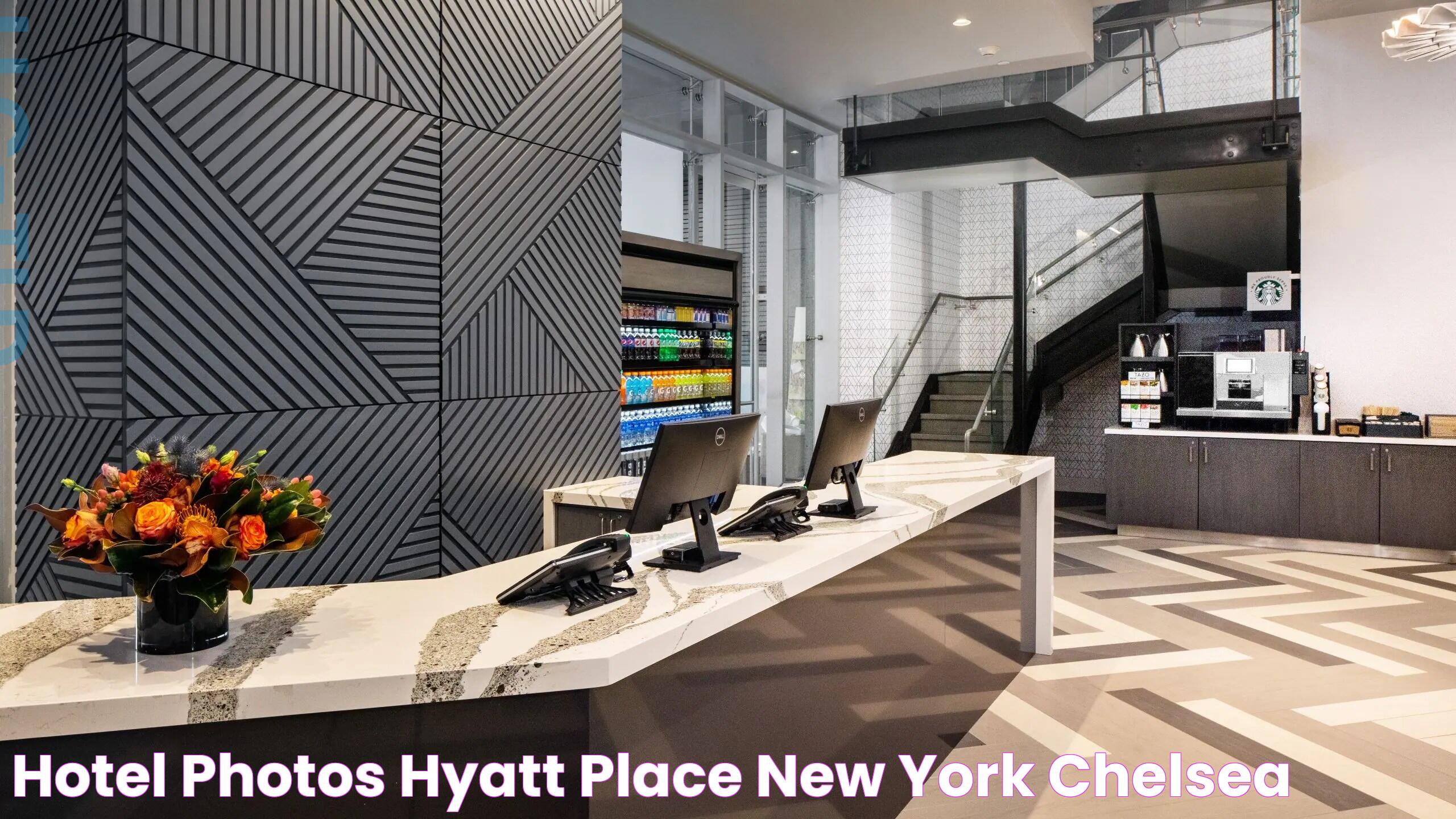 Hyatt Place New York Chelsea: A Premier Stay In The Heart Of Manhattan