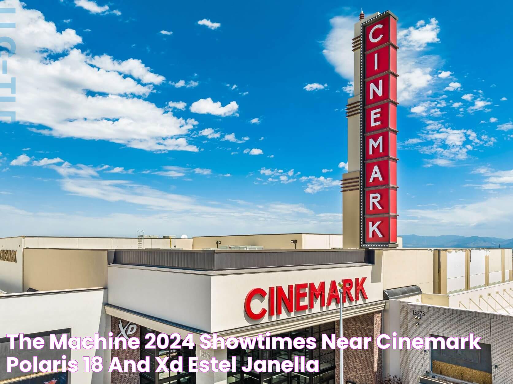 All About Cinemark Polaris: Your Guide To An Unforgettable Movie Experience