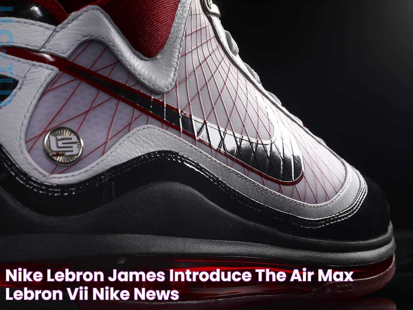 Ultimate Guide To The Lebron Nike Air Max VII