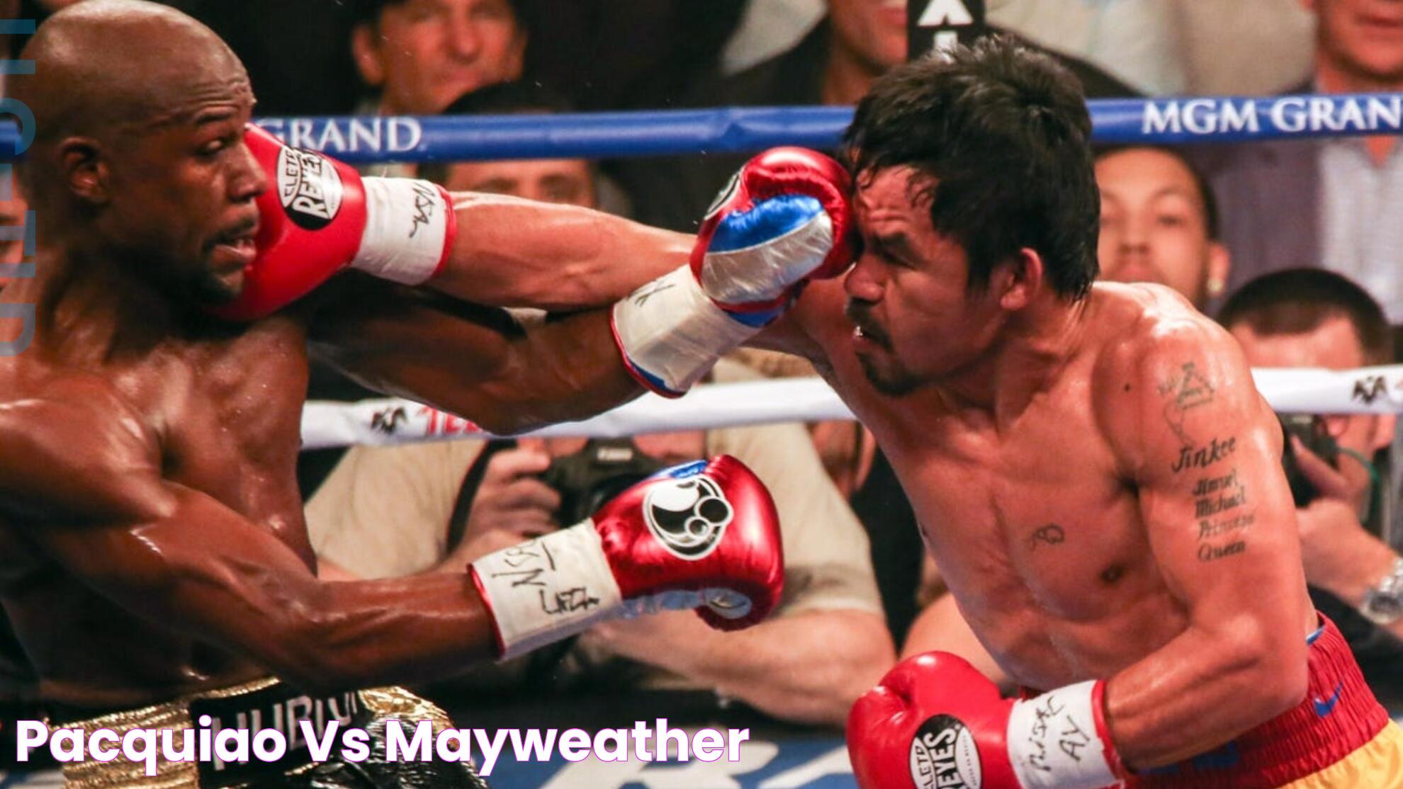 Pacquiao Vs Mayweather: The Clash That Defined Boxing History