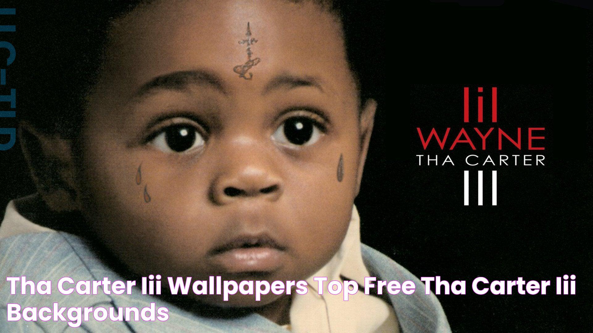 The Ultimate Guide To Tha Carter 2 Tracklist: A Musical Masterpiece By Lil Wayne