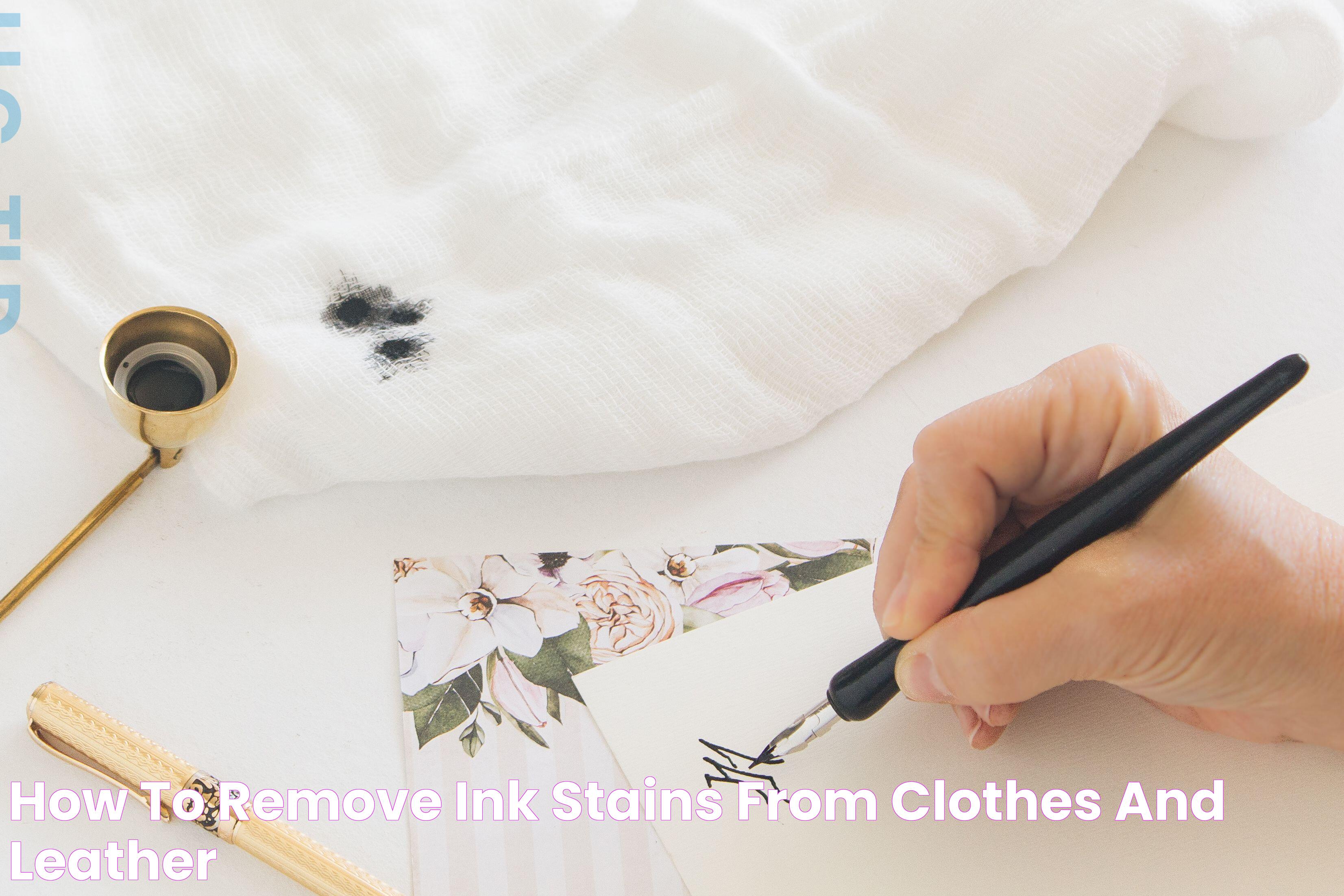 Effective Techniques To Remove Ink From Clothes: A Practical Guide