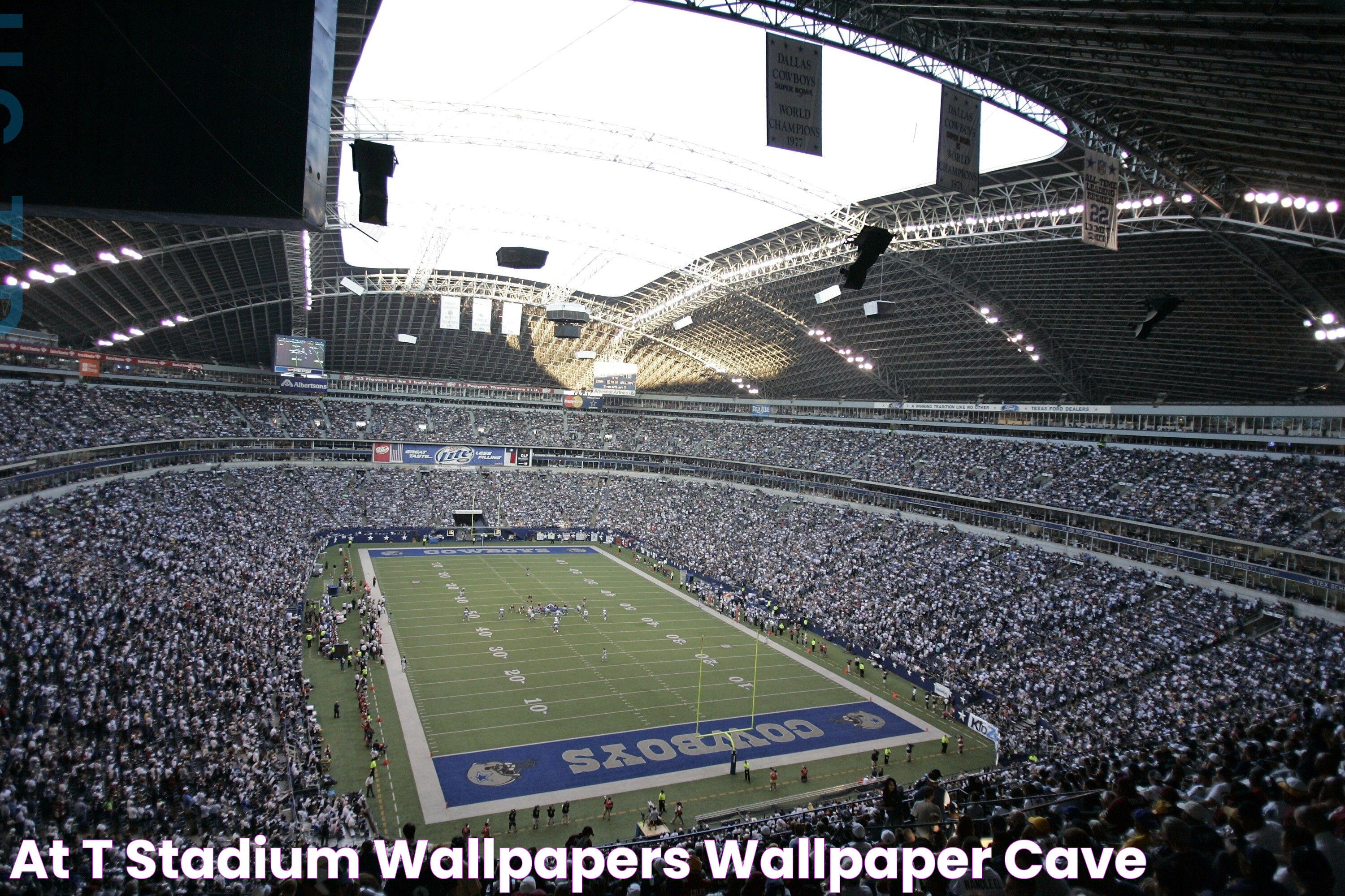 The Ultimate Guide To AT&amp;T Stadium Capacity: What You Need To Know