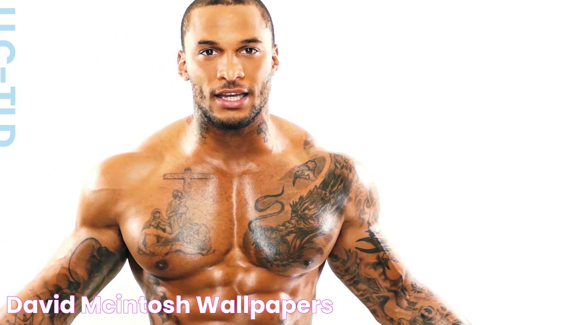 The Impressive Journey Of David McIntosh: From Fitness To Fame