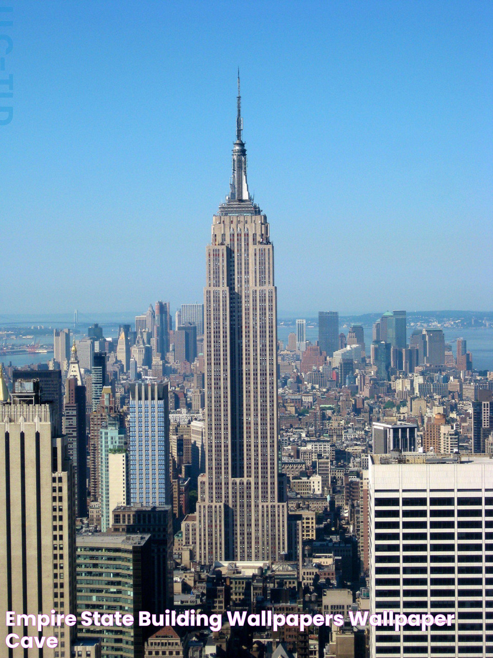 Unveiling The Marvel Of The Empire State Building: A Modern Icon