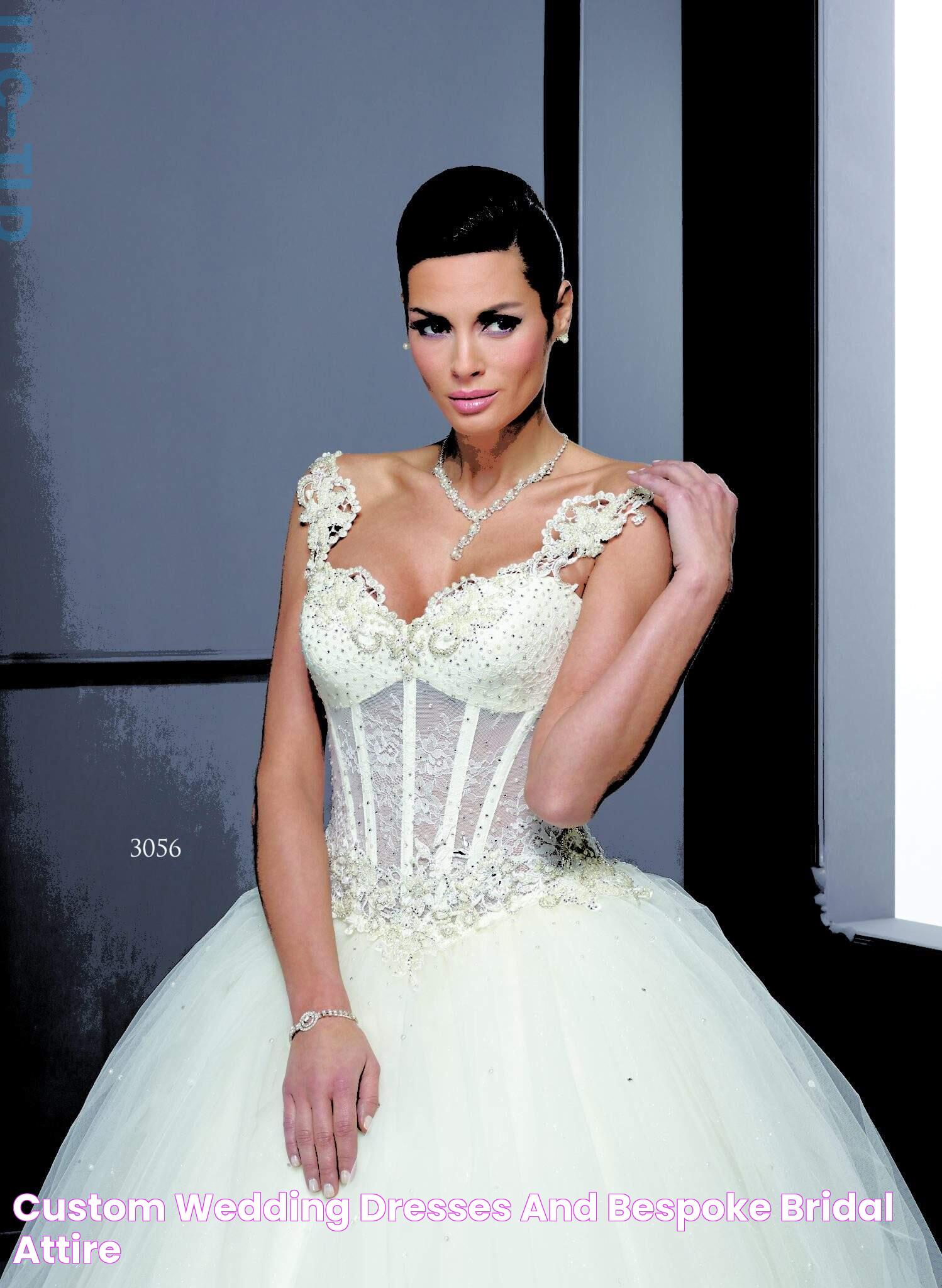 Affordable Custom Wedding Dresses: Your Dream Gown Awaits