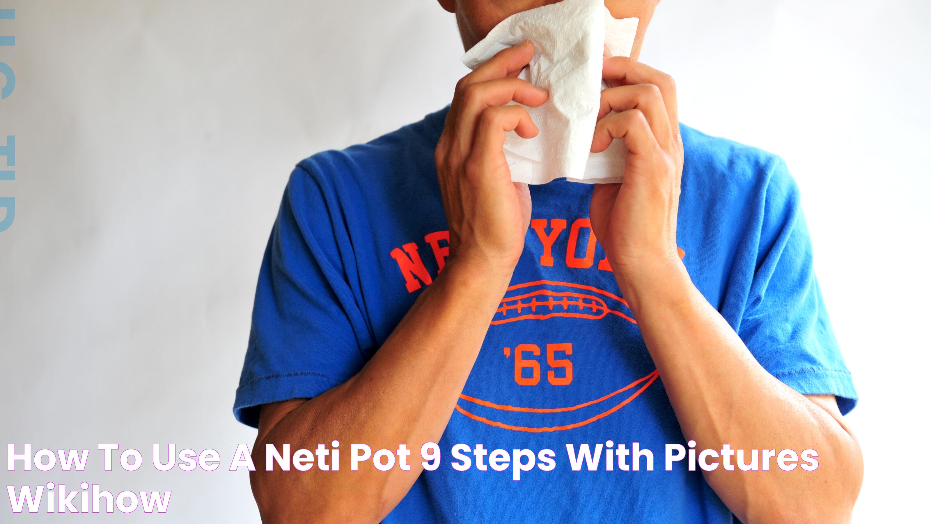 Mastering The Art Of Using A Neti Pot For Optimal Sinus Health