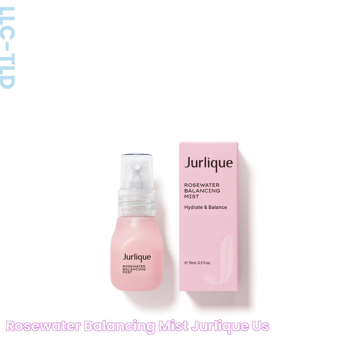 Enhancing Your Skincare Routine With Jurlique Rosewater Balancing Mist