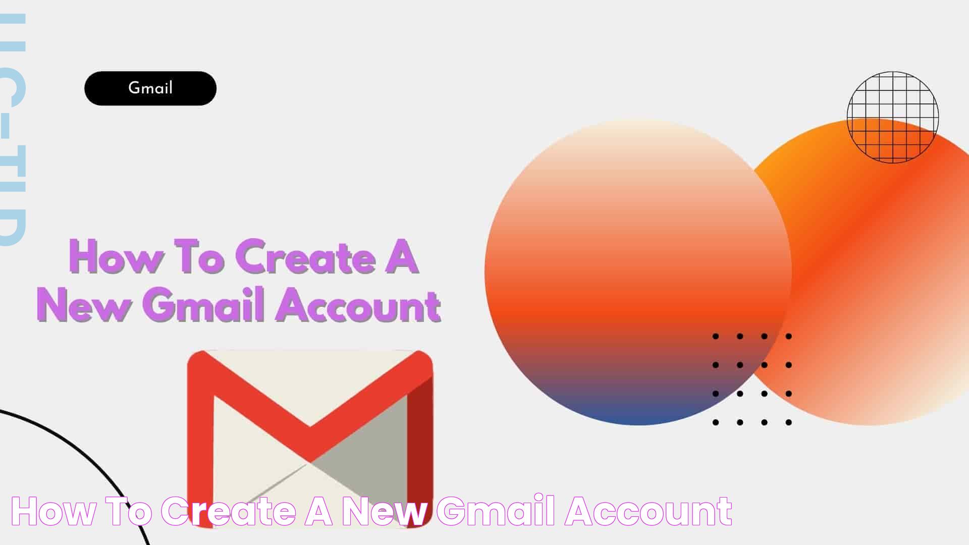 Simple Steps To Create An Additional Gmail Account