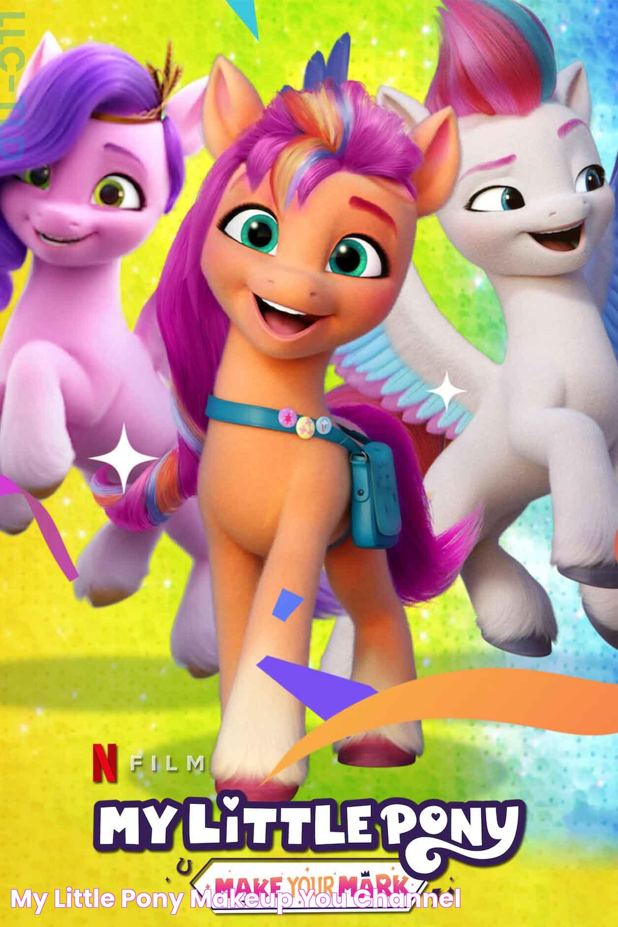 My Little Pony: A Magical World Of Friendship And Adventure