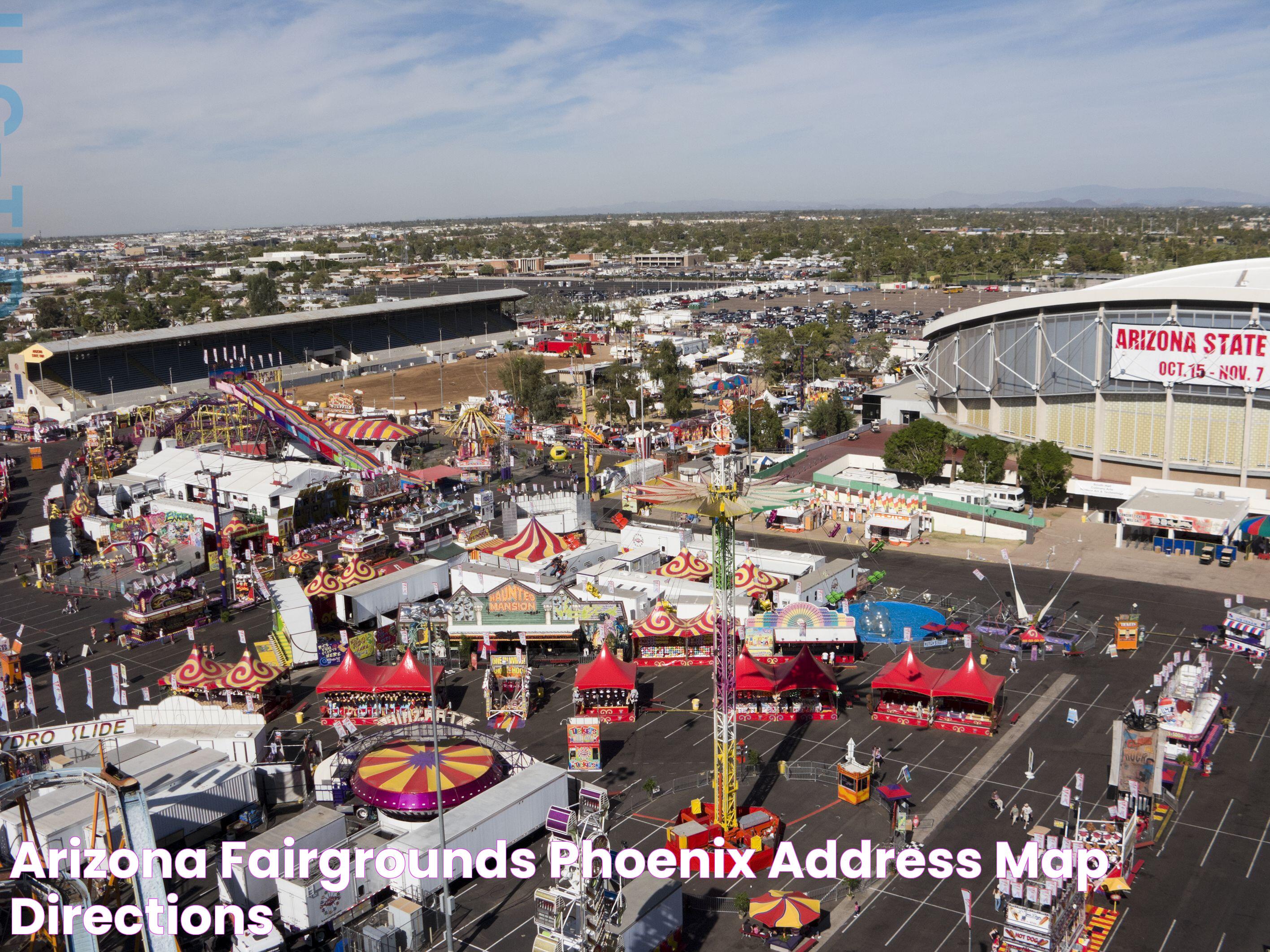 Experience The Excitement At State Fairgrounds AZ: Your Ultimate Guide