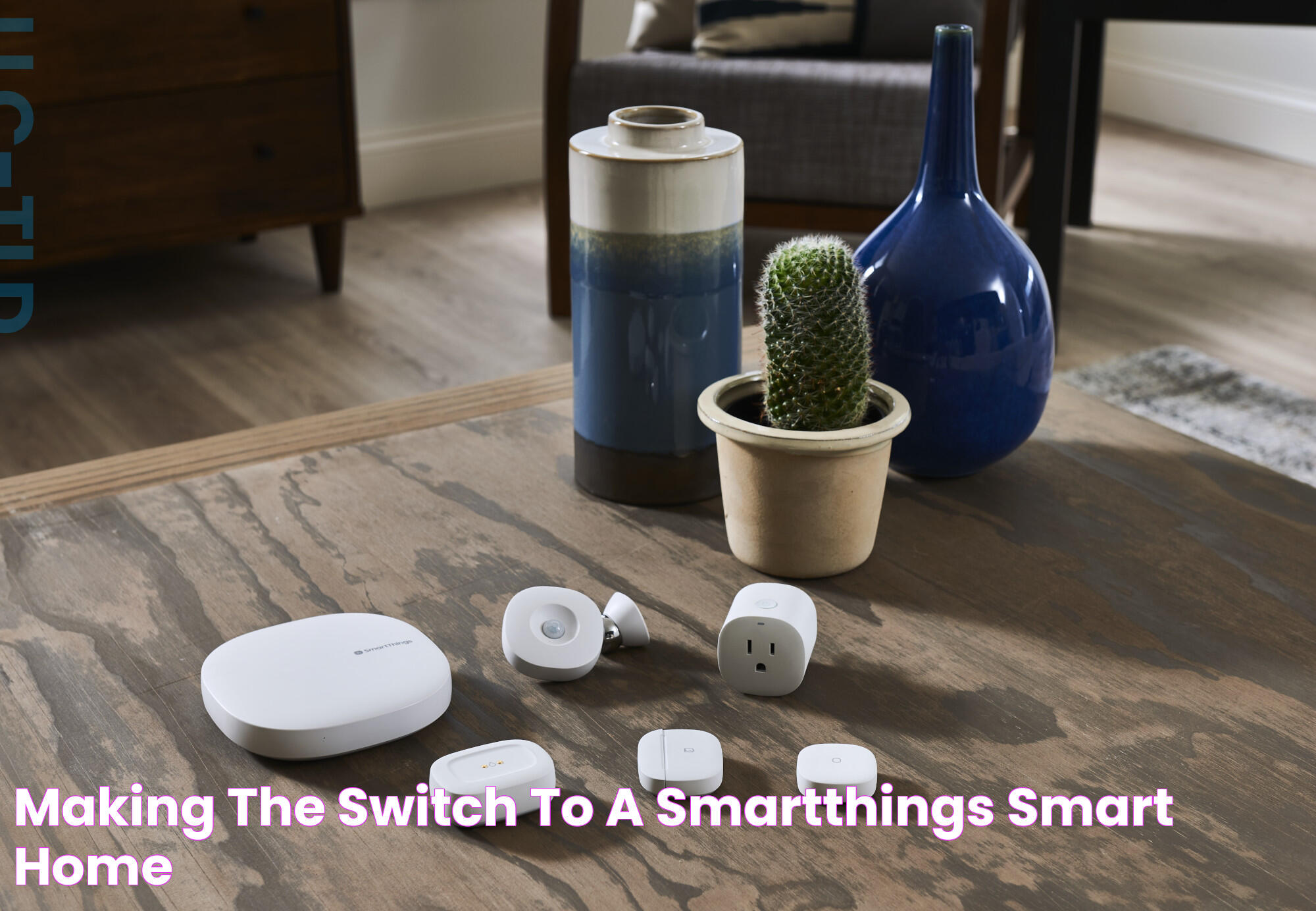 Samsung SmartThings: A Comprehensive Guide To Smart Home Automation