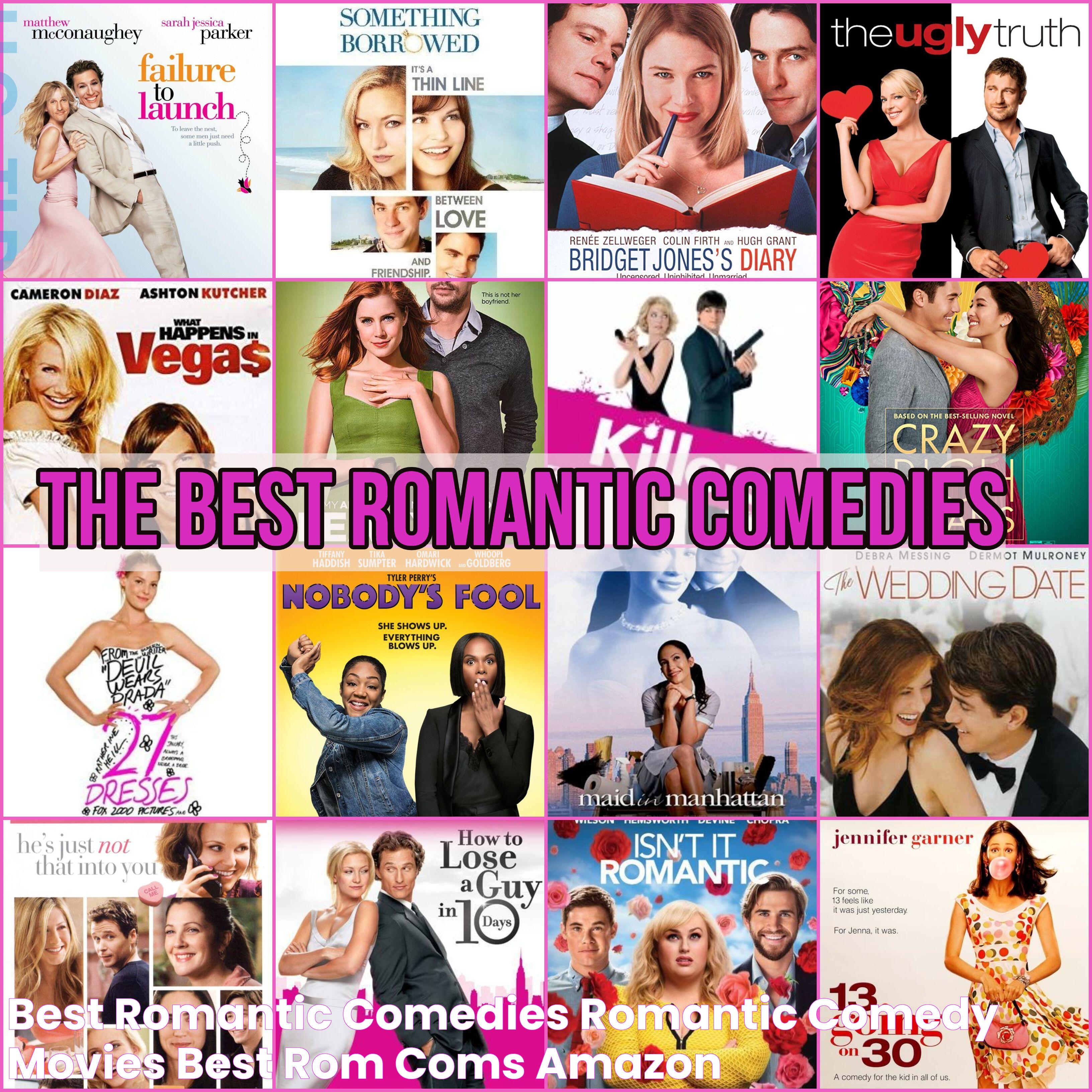 Top Picks For The Best Romcoms: A Delightful Dive Into Romantic Comedies