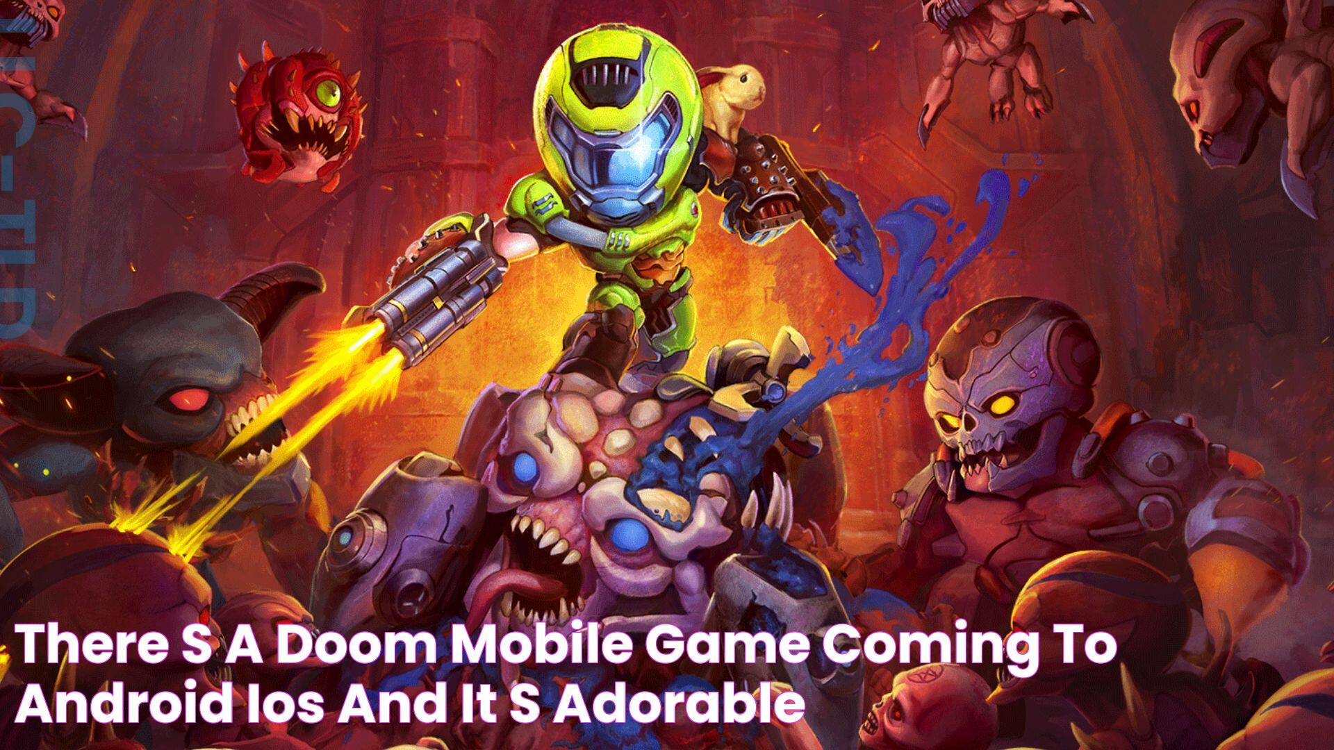 Ultimate Guide To The Doom Mobile Game: Features, Strategies, And Impact